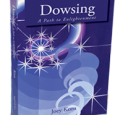 New Revised Edition of Dowsing: A Path To Enlightenment by Joey Korn We are pleased to announce the new revised edition of Joey’s book, Dowsing: A Path to Enlightenment, is now available. Order it now and be one of the first to...
